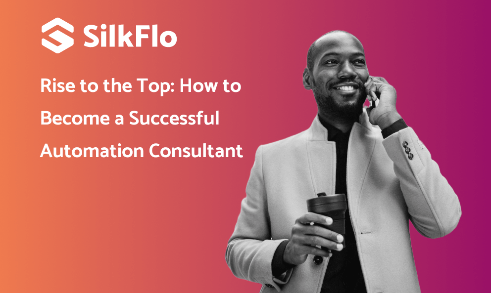 Read more about the article Rise to the Top: How to Become a Successful Automation Consultant