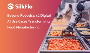 42 digital AI use cases in food manufacturing
